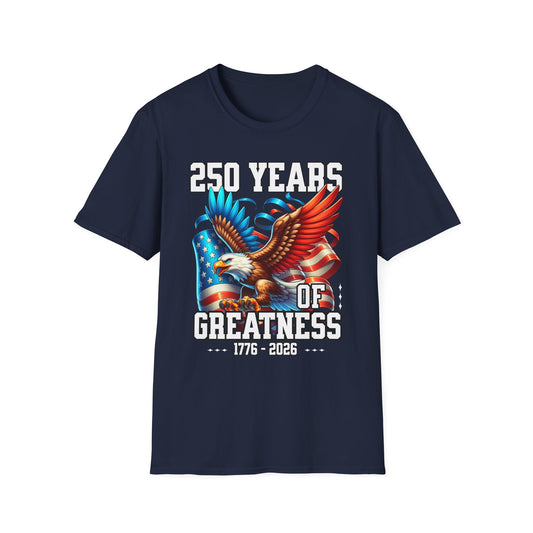 250 Years of Greatness Tee β Celebration Eagle | 1776β2026 American Shirt